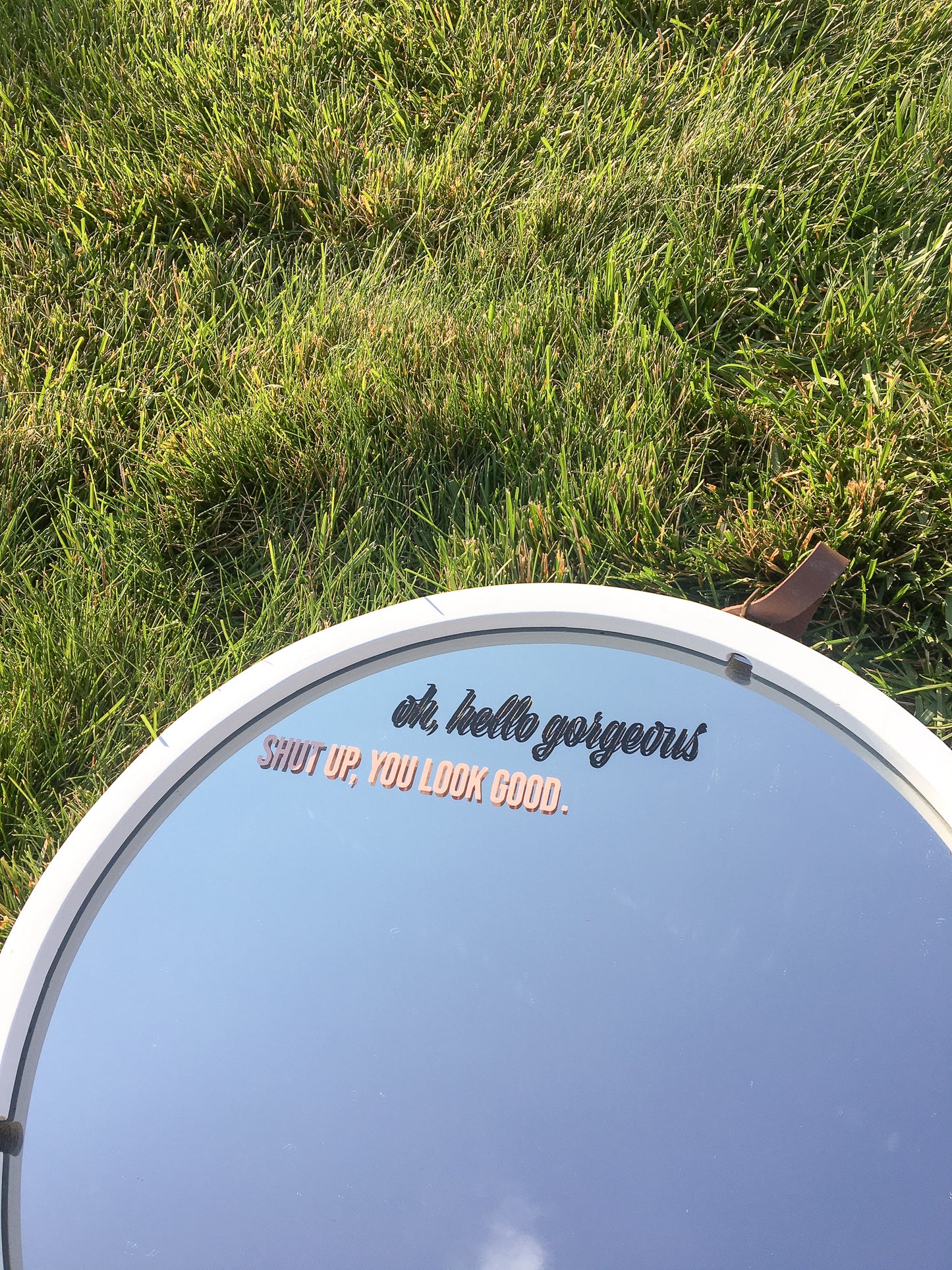 Shut up you look good removable decal